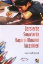 Derslerde Sınavlarda Başarılı Olmanın İncelikleri