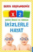 Derya Coşkundeniz İkizlerle Hayat