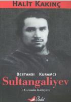 Destansı Kuramcı Sultangaliyev