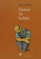 Destur Ya Sefalet