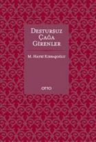 Destursuz Çağa Girenler