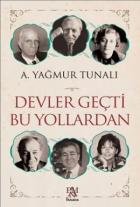 Devler Geçti Bu Yollardan