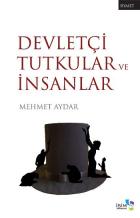 Devletçi Tutkular ve İnsanlar