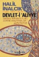 Devleti Aliyye Osmanlı İmparatorluğu Üzerine Araştırmalar 2