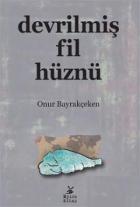 Devrilmiş Fil Hüznü