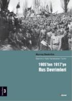 Devrimci Halk Hareketleri Tarihi 3 1905’ten 1917’ye Rus Devrimleri