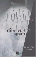 Dibe Vurma Sanatı