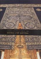 Die Heiligen Stadte Des Islams Mekka Und Medina