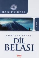 Dil Belası-Konuşma Sanatı