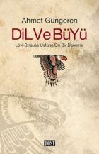 Dil ve Büyü Levi Strauss Üstüne On Bir Deneme