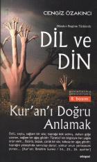 Dil ve Din "Kur'an'ı Doğru Anlamak"