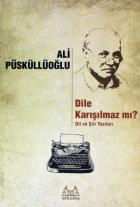 Dile Karışılmaz mı