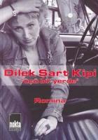 Dilek Şart Kipi “Üçü Bir Yerde“