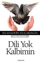 Dili Yok Kalbimin Yazılar 2015-I