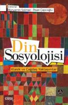 Din Sosyolojisi (Klasik ve Çağdaş Yaklaşımlar)