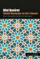 Dini Basiret-İtikadi Mezhepler ve Ehl-i Sünnet