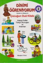 Dinimi Öğreniyorum-3: Çocuğun Dua Kitabı