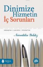 Dinimize Hizmetin İç Sorunları