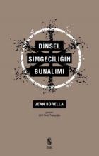 Dinsel Simgeciliğin Bunalımı