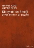 Dionysos’un Emeği - Devlet Biçiminin Bir Eleştirisi