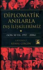 Diplomatik Anılarla Dış İlişkilerimiz