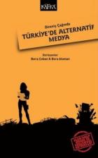 Direniş Çağında Türkiyede Alternatif Medya