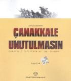 Diriliş Destanı Çanakkale Unutulmasın