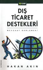 Dış Ticaret Destekleri (Mevzuat Derlemesi)