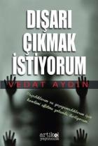 Dışarı Çıkmak İstiyorum