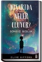 Dışarıda Neler Oluyor? Sonsuz Boşluk