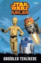 Disney Starwars Asiler-Droidler Tehlikede
