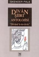 Divan Şiiri Antolojisi “Divanü’d-Dedavin“