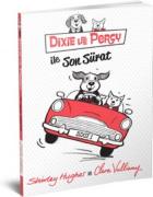 Dixie ve Percy ile Son Sürat