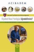 Diyabeti Nasıl Yenilgiye Uğratabilirsiniz?