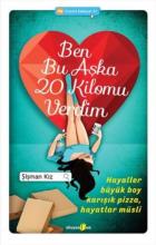 Dizüstü Edebiyat 37 Ben Bu Aşka 20 Kilomu Verdim