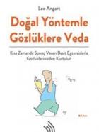 Doğal Yöntemle Gözlüklere Veda-Ciltli