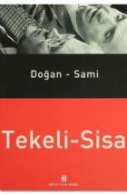 Doğan Tekeli - Sami Sisa