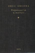 Doğançay’ın Çınarları