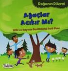 Doğanın Düzeni-Ağaçlar Acıkır Mı?