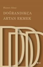 Doğrandıkça Artan Ekmek