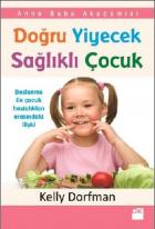 Doğru Yiyecek Sağlıklı Çocuk