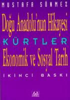Doğu Anadolu’nun Hikayesi Kürtler: Ekonomik ve Sosyal Tarih
