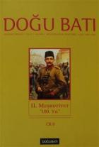 Doğu Batı Düşünce Dergisi Sayı: 46 2. Meşrutiyet "100. Yıl" Cilt:2