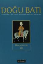 Doğu Batı Düşünce Dergisi Sayı:53 Osmanlılar 3