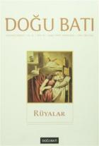 Doğu Batı Düşünce Dergisi Yıl:19 Sayı: 76 Rüyalar