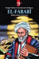 Doğu İslam Felsefesinin Babası El Farabi
