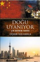 Doğu Uyanıyor-Çin Devrim Tarihi