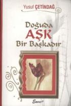 Doğuda Aşk Bir Başkadır