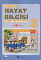 Doku İlköğretim Hayat Bilgisi-3 Ders ve Öğrenci Çalışma Kitabı 1.Kitap