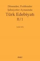 Dönemler Problemler Şahsiyetler Aynasında  Türk Edebiyatı 2/1